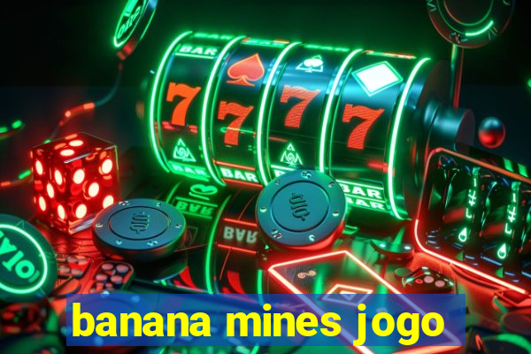 banana mines jogo